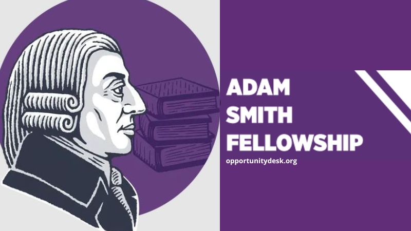 Adam Smith Fellowship 2026-2027 for Graduate students (up to $7,000)